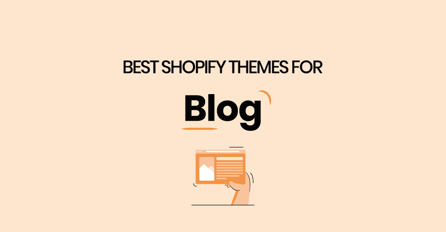 Best Shopify Blog Templates and Themes